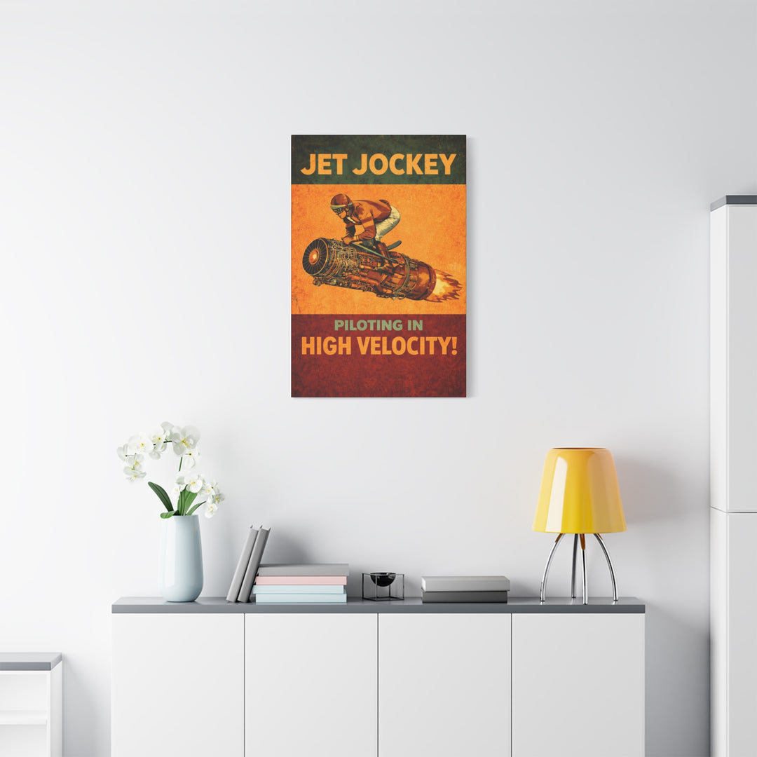 Jet Jockey “Piloting in High Velocity!”– Aviation Canvas Wall Art | Pilot & Airport Artwork