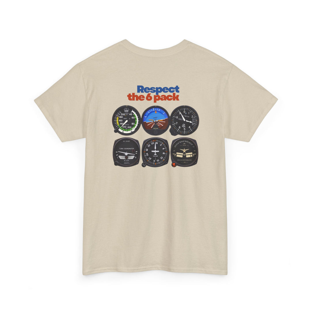Respect the 6 Pack – Aviation Instrument Panel Graphic T