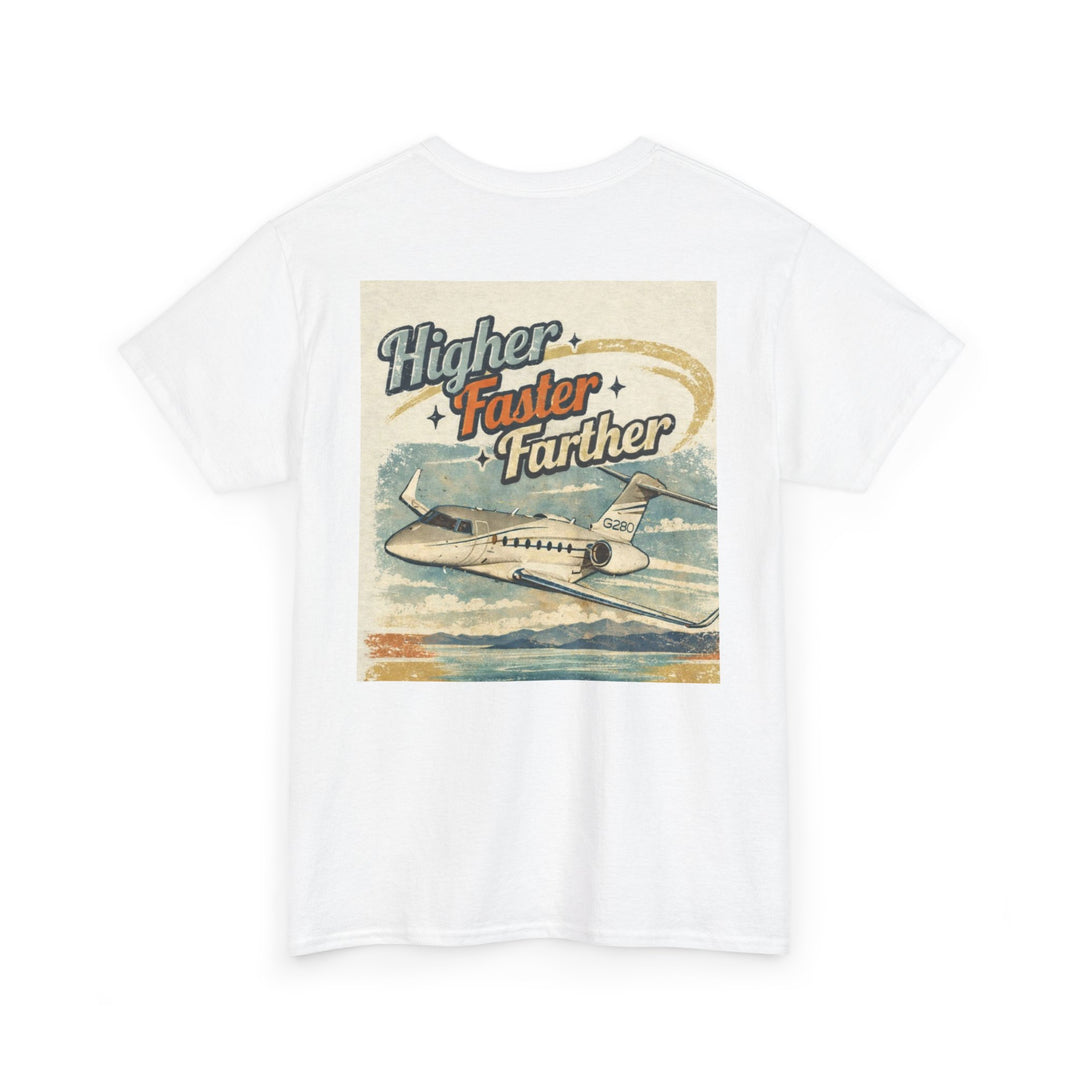 Higher Faster Farther- Graphic Tee