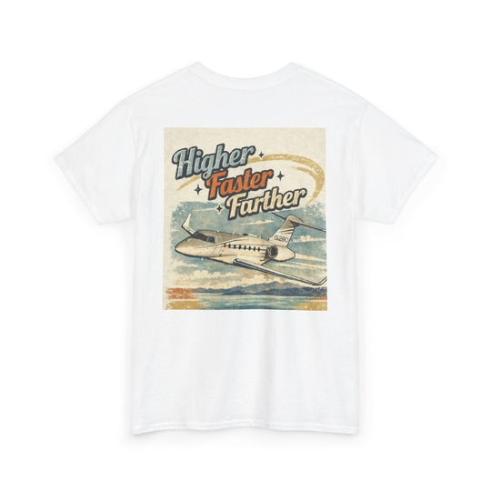 Higher Faster Farther- Graphic Tee