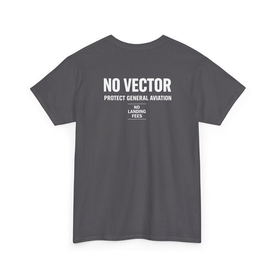 No Vector: Protect General Aviation- Graphic Tee