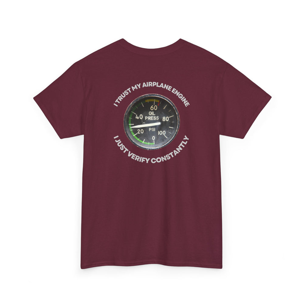 Aviation Oil Pressure Gauge Tee – “Trust but Verify” Pilot Graphic T-Shirt