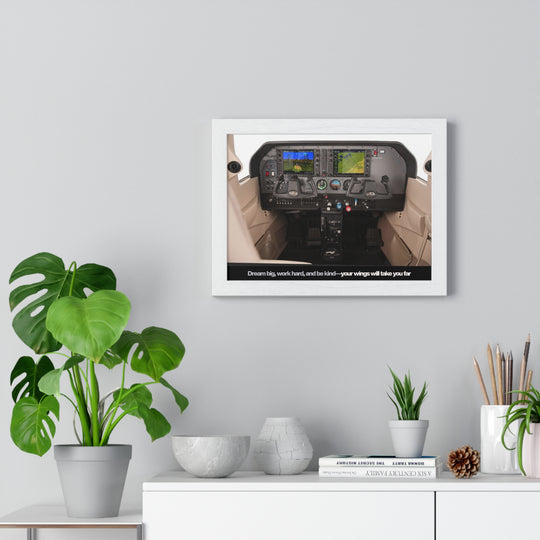 Framed Pilot Cockpit Poster — "Dream big, work hard, and be kind — your wings will take you far"