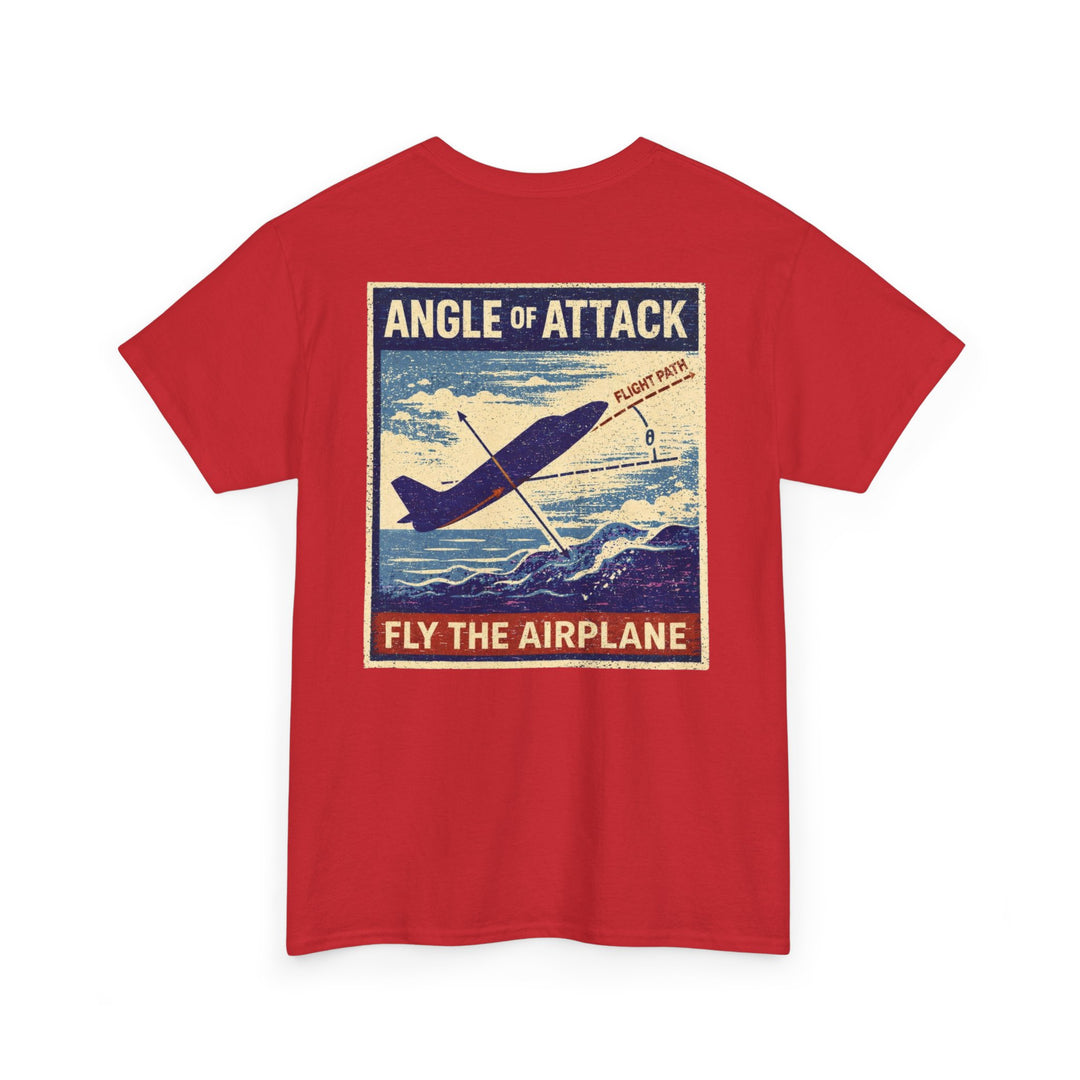 Angle of Attack – Fly the Airplane | Graphic Tee