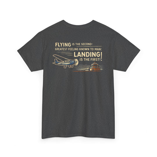 Flying Is the Second-Greatest Feeling Aviation Graphic T-Shirt