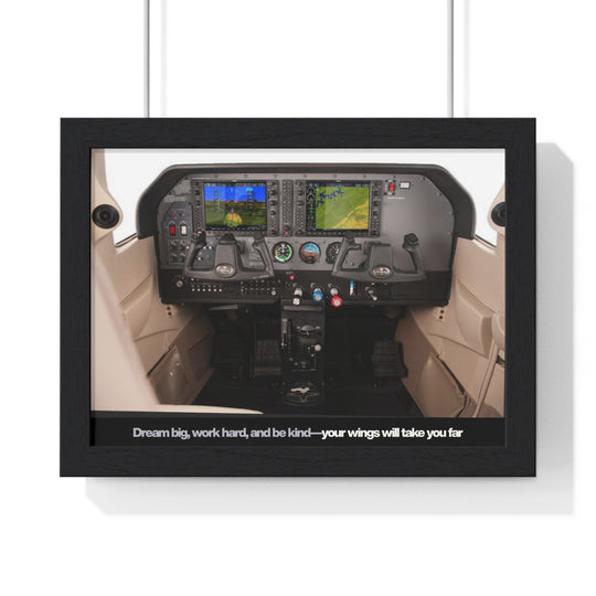 Framed Pilot Cockpit Poster — "Dream big, work hard, and be kind — your wings will take you far"