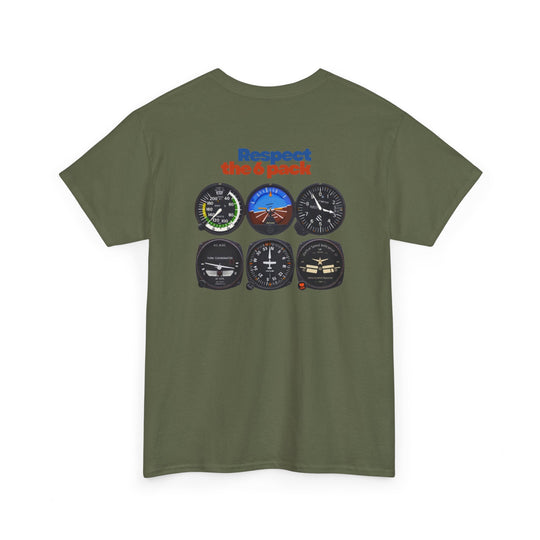 Respect the 6 Pack – Aviation Instrument Panel Graphic T