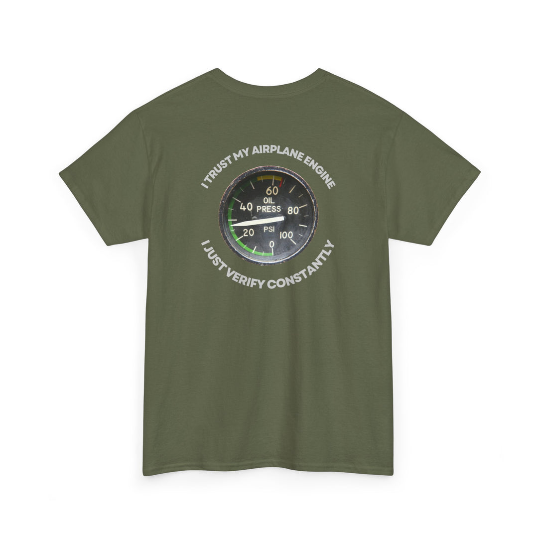 Aviation Oil Pressure Gauge Tee – “Trust but Verify” Pilot Graphic T-Shirt