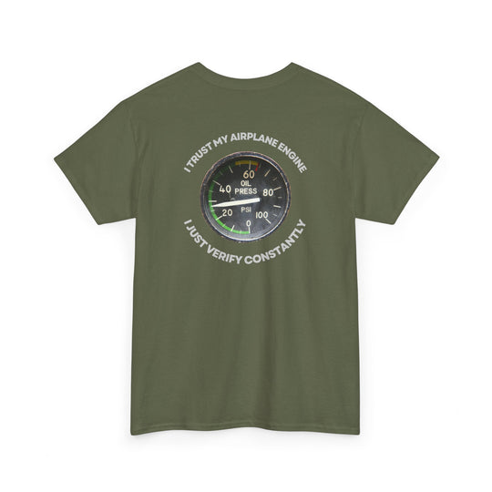 Aviation Oil Pressure Gauge Tee – “Trust but Verify” Pilot Graphic T-Shirt