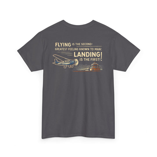 Flying Is the Second-Greatest Feeling Aviation Graphic T-Shirt
