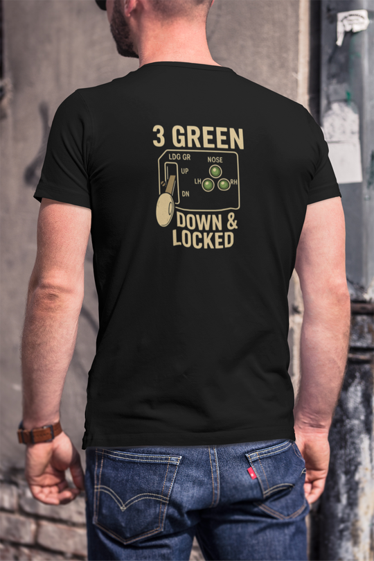 3 Green Down & Locked Aviation Graphic T-Shirt – Pilot Gear Indicator