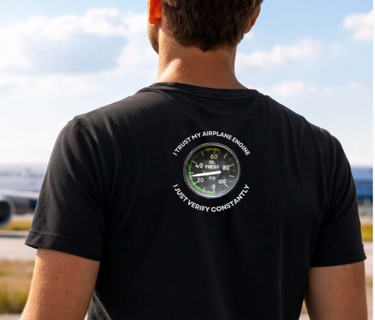 Aviation Oil Pressure Gauge Tee – “Trust but Verify” Pilot Graphic T-Shirt