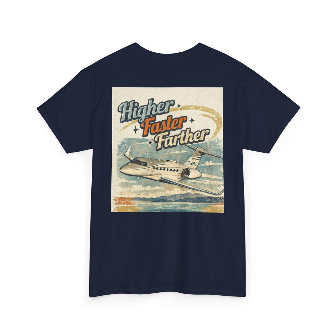 Higher Faster Farther- Graphic Tee