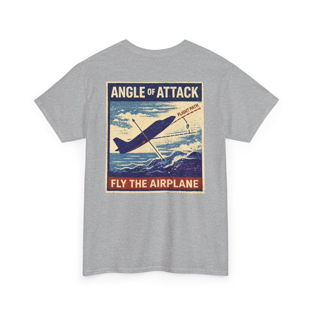 Angle of Attack – Fly the Airplane | Graphic Tee