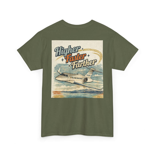 Higher Faster Farther- Graphic Tee