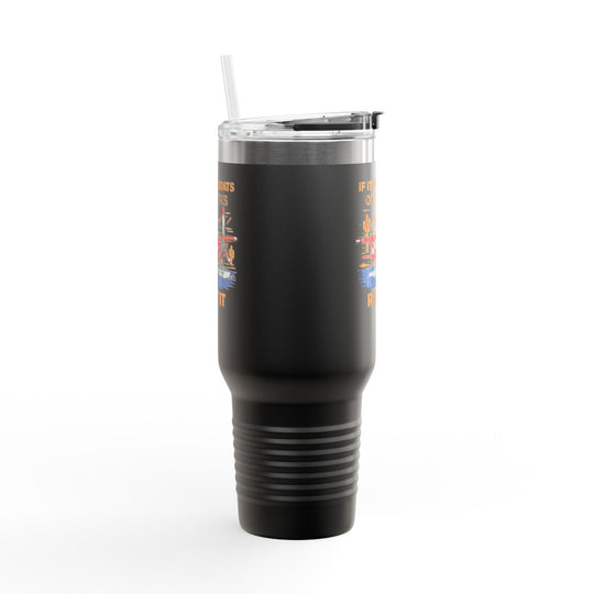 "If It Flys, Floats or F#@ks Rent It" – 40oz Stainless Steel Aviation Tumbler