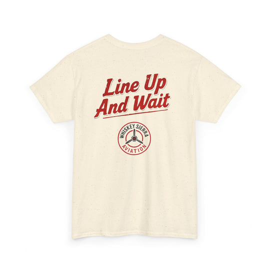 Line Up and Wait – Aviation Graphic Tee