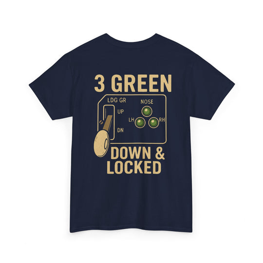 3 Green Down & Locked Aviation Graphic T-Shirt – Pilot Gear Indicator