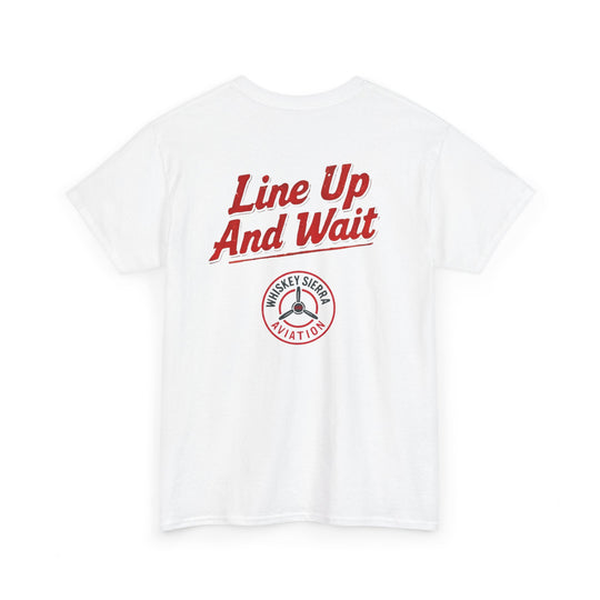 Line Up and Wait – Aviation Graphic Tee