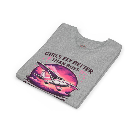 Girls Fly Better Than Boys Youth T-Shirt