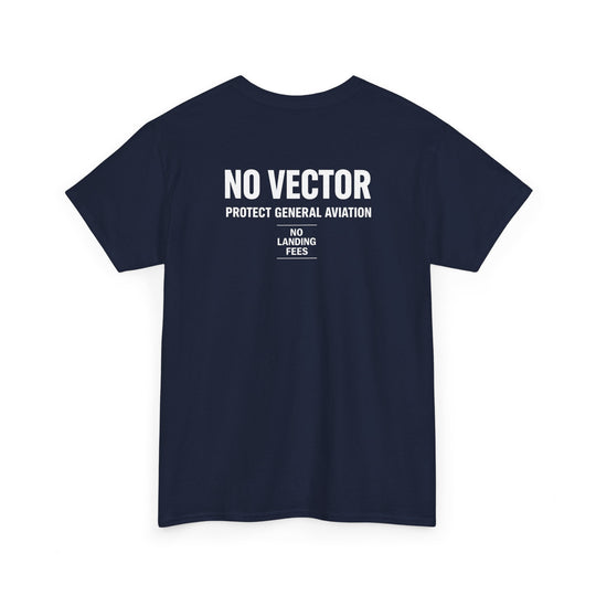No Vector: Protect General Aviation- Graphic Tee