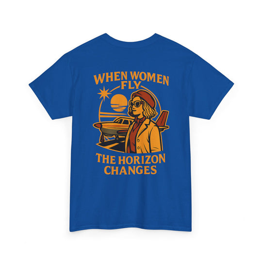 Women in Aviation Graphic T-Shirt – When Women Fly, the Horizon Changes