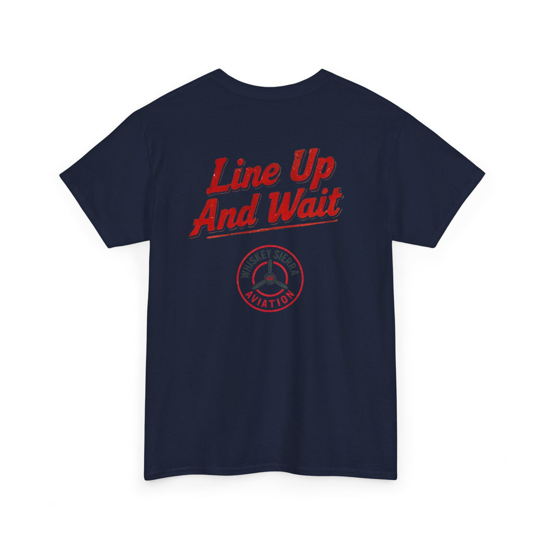 Line Up and Wait – Aviation Graphic Tee