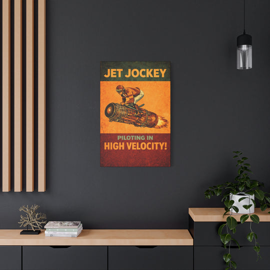 Jet Jockey “Piloting in High Velocity!”– Aviation Canvas Wall Art | Pilot & Airport Artwork