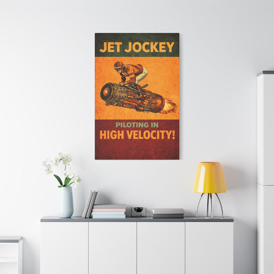 Jet Jockey “Piloting in High Velocity!”– Aviation Canvas Wall Art | Pilot & Airport Artwork