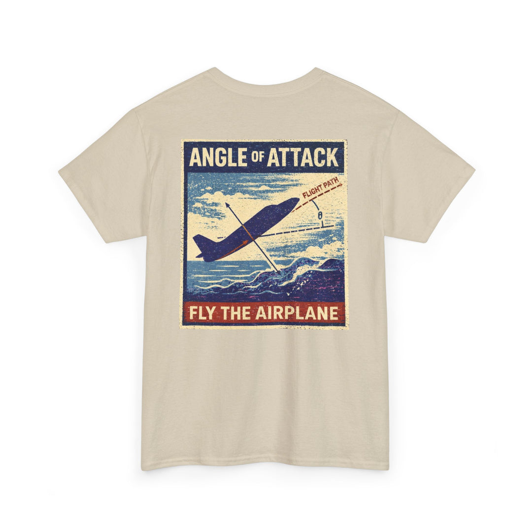 Angle of Attack – Fly the Airplane | Graphic Tee