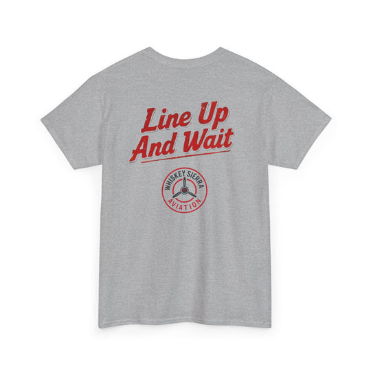 Line Up and Wait – Aviation Graphic Tee